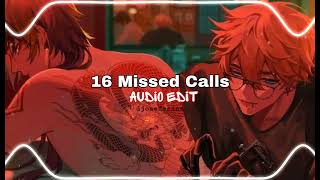 16 Missed Calls  audio edit [upl. by Derrej30]