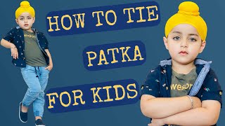 HOW TO TIE PATKA FOR KIDS  DASTAR TUTORIAL  KESKI FOR SCHOOL  WITH WHOLE DETAIL [upl. by Kantor]