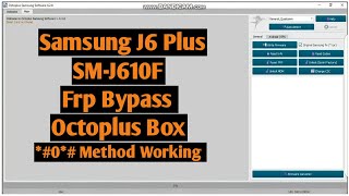 Samsung J6 Plus SMJ610F Frp Bypass By Octoplus Box [upl. by Readus]