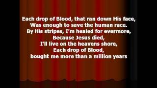 Southern Gospel  Each Drop Of Blood Written By Charles E Fitzgerald [upl. by Curkell92]