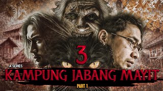 LU SKIP CERITA INI NYESEL LU SUMPAH  Part 1  KAMPUNG JABANG MAYIT 3  A Series [upl. by Divod523]