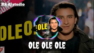 Ole Ole Ole dj remix song  Rk dj studio  viral [upl. by Dnalyk]