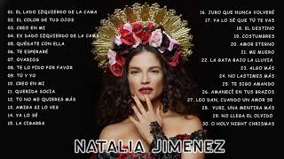 Natalia Jimenez Album Completo 2021  Mix de Natalia Jimenez [upl. by Galliett]