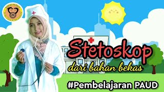 Pembelajaran PAUD  Membuat Stetoskop Dari Bahan Bekas  Tema  Pekerjaan  Subtema  Dokter [upl. by Dollar]