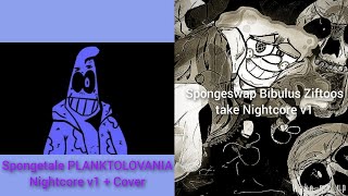 All Nightcore v1 UNDERTALE AU Spongetale PLANKTOLOVANIA COVER amp Spongeswap Bibulus ziftoos take [upl. by Martinson]