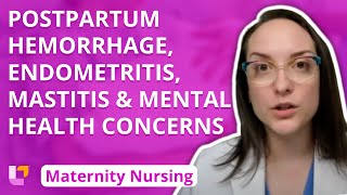 Postpartum Hemorrhage Endometritis Mastitis Mental Health Concerns  Maternity  LevelUpRN [upl. by Inoj]