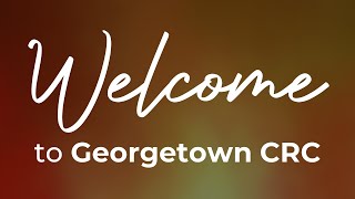 Sunday Nov 3 2024  Georgetown CRC [upl. by Sanborn]