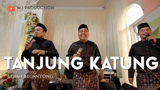 Lagu Lucu TANJUNG KATUNG  LEBAH BEGANTONG  MJ PRODUCTION [upl. by Urana]