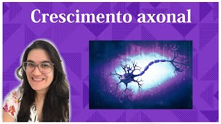 Crescimento axonal [upl. by Dacie203]