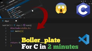 How to create boilerplate for C in VS Code boiler plate  template for c Inlazy coding [upl. by Hembree]