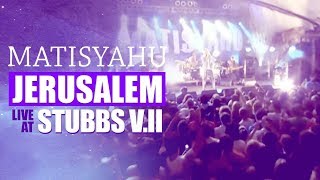 Matisyahu  Jerusalem from Live at Stubbs Vol II [upl. by Mall314]