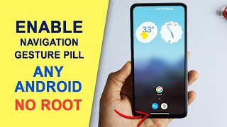 Enable Navigation Gesture Bar On Any Android Without ROOT [upl. by Jobey]