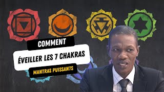 Comment ouvrir et harmoniser les 7 chakras — Mantras Puissants [upl. by Tait198]