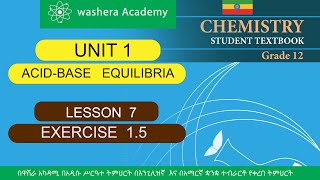 CHEMISTRY GRADE 12 UNIT 1 LESSON 7 EXERCISE 15 [upl. by Tehc41]