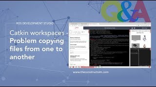 ROS QampA 064  Catkin workspaces  Problem copying files from one to another [upl. by Lanuk]