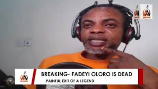 FADEYI OLORO IS DEAD WHAT AN EXIT OF A LEGEND nollywood nollywoodmovies awikonko fadeyioloro [upl. by Tratner]