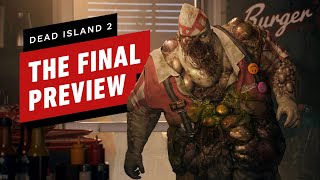 Dead Island 2 The Final Preview [upl. by Doownyl]