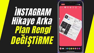 Instagram Hikaye Arka Plan Rengi Değiştirme 2024 [upl. by Marlene]