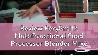 Review PerySmith Multifunctional Food Processor Blender Mixer Set [upl. by Itida]