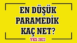 en düşük paramedik kaç net I en düşük ilk ve acil yardım netleri I paramedik sıralama I yks [upl. by Papotto]