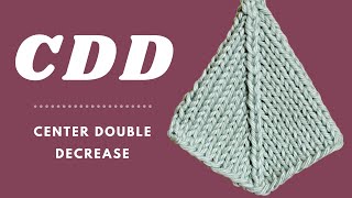 CDD  Center Double Decrease Knit Tutorial  Decrease 2 stitches Evenly [upl. by Yeo]