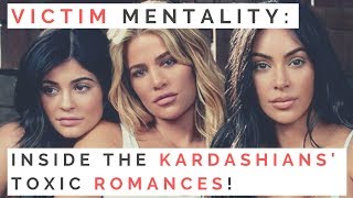 LOVE LESSONS FROM THE KARDASHIANS Why Kim Khloe Kourtney amp Kylie Love Toxic Guys Shallon Lester [upl. by Leif]