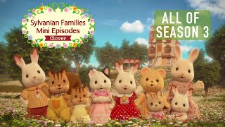 All Of Mini Episodes Season 3 Clover 0112  Animation Compilation  Sylvanian Families [upl. by Ttayw]