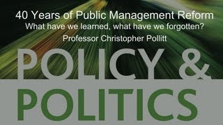 Professor Christopher Pollitt  40 Years of Public Management Reform [upl. by Desiree]