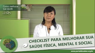 Checklist para Melhorar sua Saúde Física Mental e Social  Portal do Saber [upl. by Cynthea]