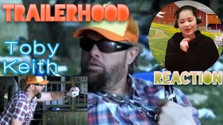 Trailerhood Music Video  Toby Keith Reaction [upl. by Okika347]