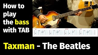 Taxman  The Beatles  How to play the Bass [upl. by Woo]