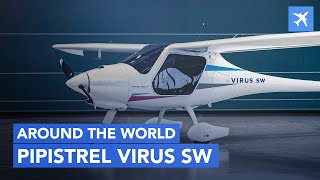 Around The World On A Trainer Pipistrel Virus LSA [upl. by Tfat753]