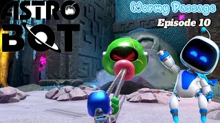 Wormy Passage Episode 10  ASTRO BOT [upl. by Mellitz274]