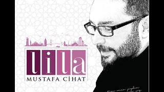 Mustafa Cihat  Lila Official Audio [upl. by Alam]