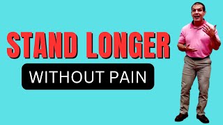 How to Stand Longer Without Pain in Your Back Hips Knees or Feet [upl. by Onitram]