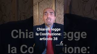 Chiarelli legge la Costituzione articolo 38 [upl. by Eiggep]