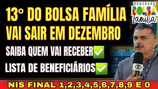 💸SAIU AGORA 13° DO BOLSA FAMÍLIA ABONO NATALINO VAI SER PAGO para VÁRIOS BENEFICIÁRIOS PB [upl. by Nicolette]