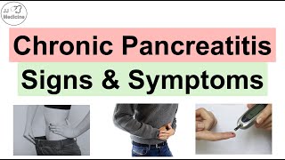 Chronic Pancreatitis amp Pancreatic Insufficiency Signs amp Symptoms amp Why They Occur [upl. by Vivienne]