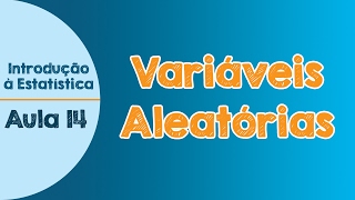 14  Variáveis Aleatórias  Classificação [upl. by Melitta]