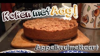 Koken met Aag Appelkruimeltaart [upl. by Ajnotal]