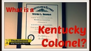 What is a Kentucky Colonel [upl. by Nuhsyar]