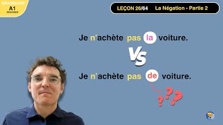 Leçon 26 64 La Négation  Partie 2  ne  pas de   Exercice [upl. by Tiram]