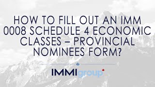 How to fill out an IMM 0008 Schedule 4 Economic Classes – Provincial Nominees form [upl. by Wind]