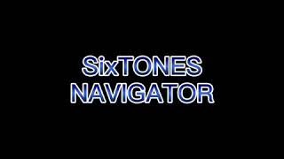 SixTONES NAVIGATOR 歌詞動画 [upl. by Dyann]