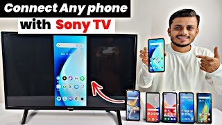 Connect Sony TV with mobile  How to connect Sony TV to phone  Sony smart TV screen mirror [upl. by Zurciram269]