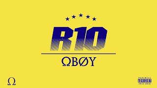 OBOY  R10 Freestyle [upl. by Rida794]