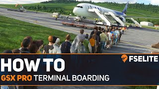 How To Insane Terminal Boarding  FSDreamTeam GSX Pro [upl. by Christianna963]