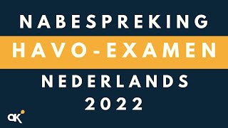 Nabespreking havoexamen Nederlands 2022 [upl. by Tigirb]