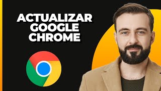 Cómo actualizar Google Chrome 2024  Usar la última versión de Chrome [upl. by Garges]