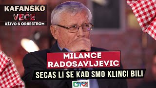 MILANCE RADOSAVLJEVIC  SECAS LI SE KAD SMO KLINCI BILI  2021  UZIVO  OTV VALENTINO [upl. by Orme]